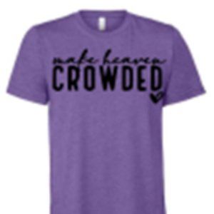 Make Heaven Crowded